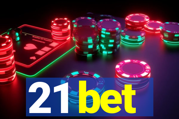 21 bet